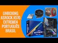 Видео - UNBOXING ASHOCK X570 EXTREME4 | PRIMEIRO EM PORTUGUÊS BRASIL