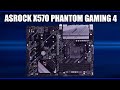 Видео - Материнская плата ASRock X570 Phantom Gaming 4