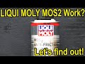 Видео - Does Liqui Moly MOS2 Work?  Let&#39;s find out!