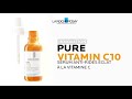 Видео - La Roche Posay Sérum Vitamin C10