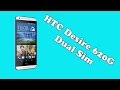 Видео - HTC Desire 620G Dual Sim