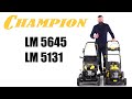 Видео - Обзор газонокосилок бензиновых Champion LM5645 и  LM5131