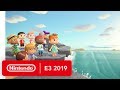 Видео - Animal Crossing: New Horizons - Nintendo Switch Trailer - Nintendo E3 2019