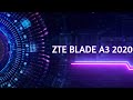 Видео - ZTE BLADE A3 2020 NFS /РАСПАКОВКА /ALIEXPRESS