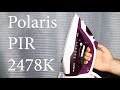 Видео - Утюг Polaris PIR 2478K. Обзор.