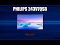 Видео - Монитор Philips 243V7QSB