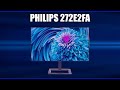 Видео - Монитор Philips 272E2FA