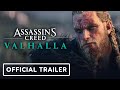 Видео - Assassin&#39;s Creed Valhalla - Official Trailer