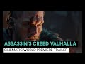 Видео - Assassin’s Creed Valhalla: Cinematic World Premiere Trailer