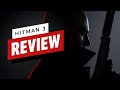 Видео - Hitman 3 Review