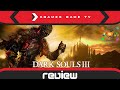 Видео - Обзор Dark Souls 3 (Review)