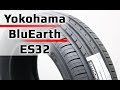 Видео - Yokohama BluEarth ES32 /// Обзор