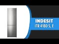 Видео - Холодильник Indesit ITR 4180 S, E