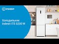 Видео - Холодильник Indesit ITS 5200 W  - обзор модели