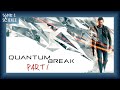 Видео - The Number One Killer is Time | Quantum Break - Act 1 [PC]  [4k]