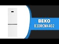 Видео - Холодильник Beko B3DRCNK402HW, B3DRCNK402HXBR