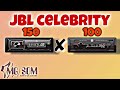 Видео - DIFERENÇAS ENTRE SOM AUTOMOTIVO JBL CELEBRITY 100 X CELEBRITY 150