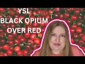 Видео - НОВЫЙ YSL BLACK OPIUM OVER RED. СТОИТ ЛИ ТОГО?